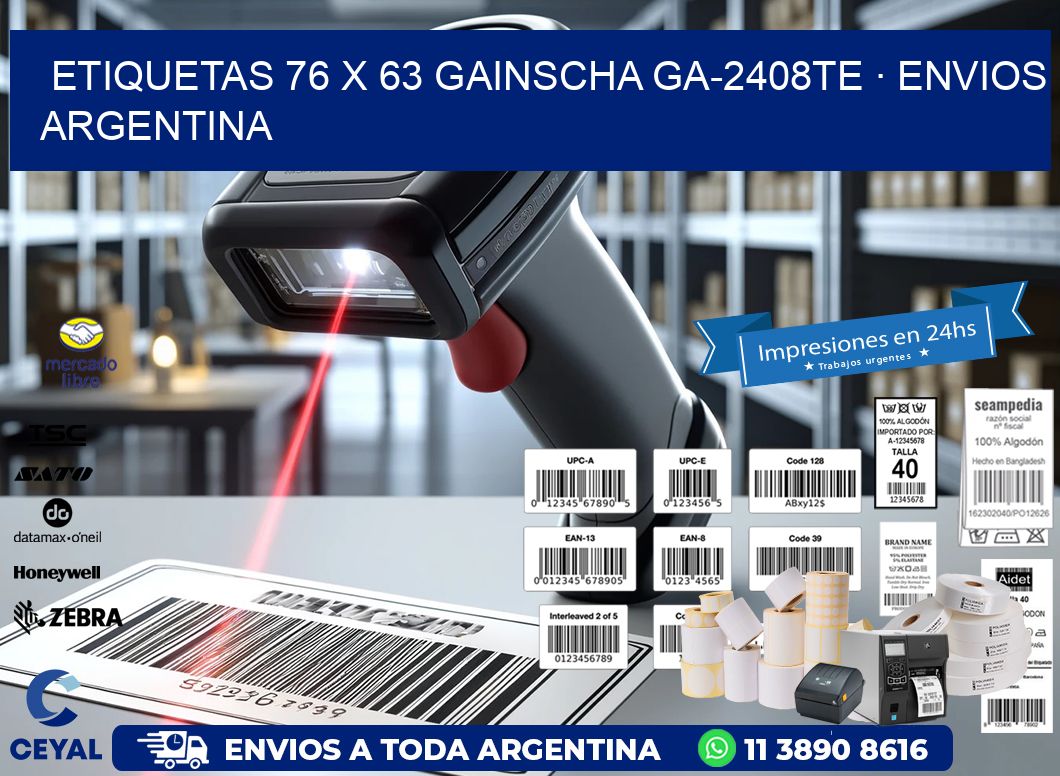 ETIQUETAS 76 x 63 GAINSCHA GA-2408TE · ENVIOS ARGENTINA