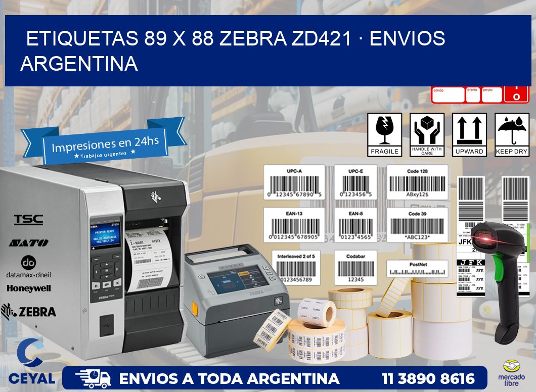 ETIQUETAS 89 x 88 ZEBRA ZD421 · ENVIOS ARGENTINA