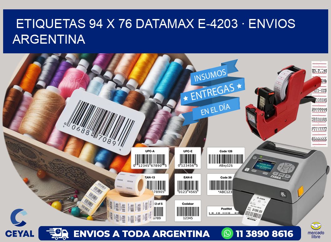 ETIQUETAS 94 x 76 DATAMAX E-4203 · ENVIOS ARGENTINA