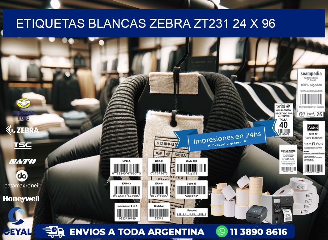 ETIQUETAS BLANCAS ZEBRA ZT231 24 x 96