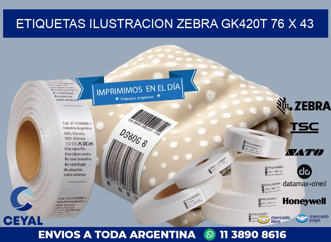 ETIQUETAS ILUSTRACION ZEBRA GK420T 76 x 43
