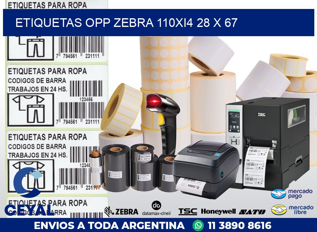 ETIQUETAS OPP ZEBRA 110Xi4 28 x 67