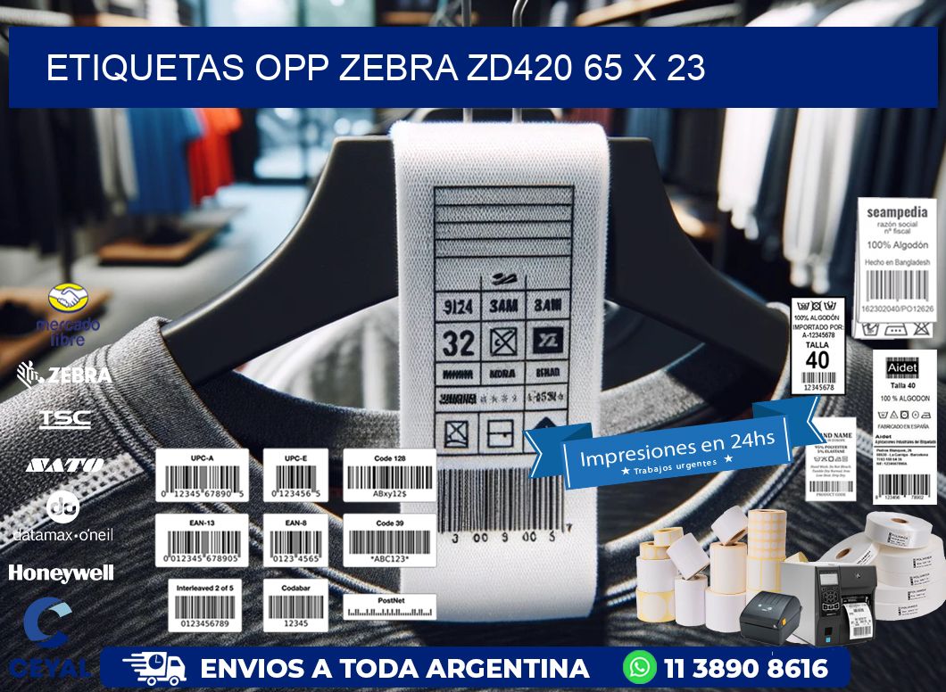 ETIQUETAS OPP ZEBRA ZD420 65 x 23