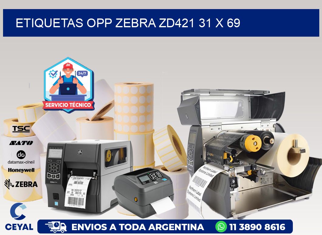 ETIQUETAS OPP ZEBRA ZD421 31 x 69