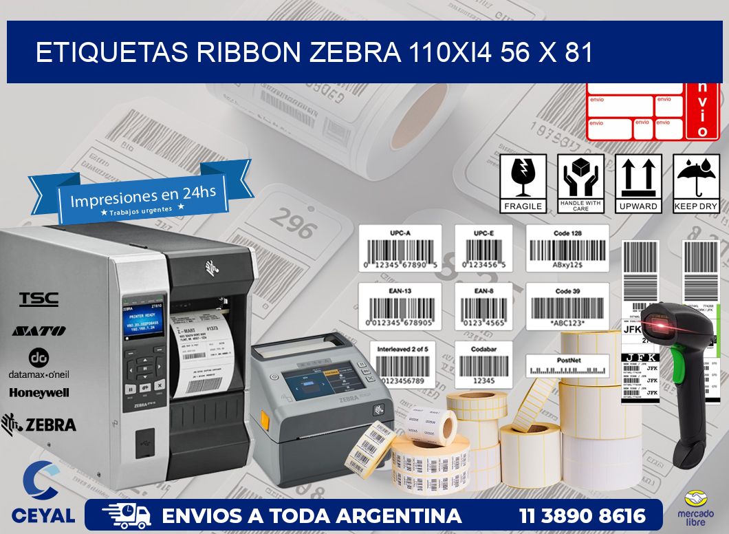 ETIQUETAS RIBBON Zebra 110Xi4 56 x 81