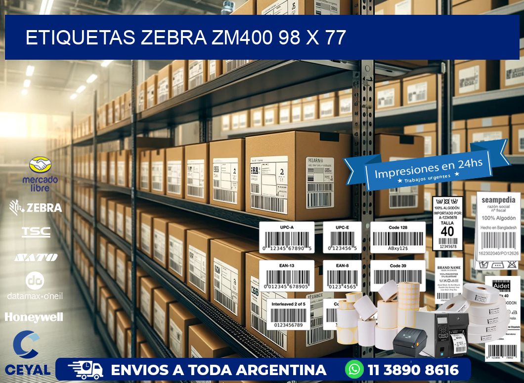 ETIQUETAS Zebra ZM400 98 x 77