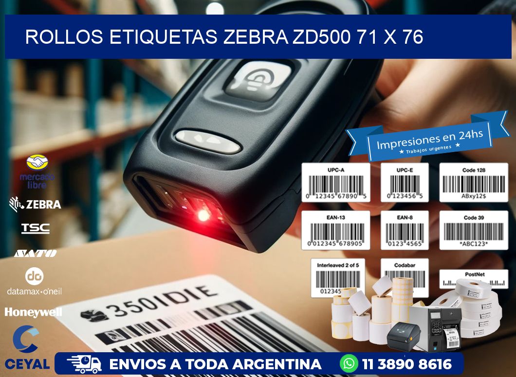 ROLLOS ETIQUETAS Zebra ZD500 71 x 76