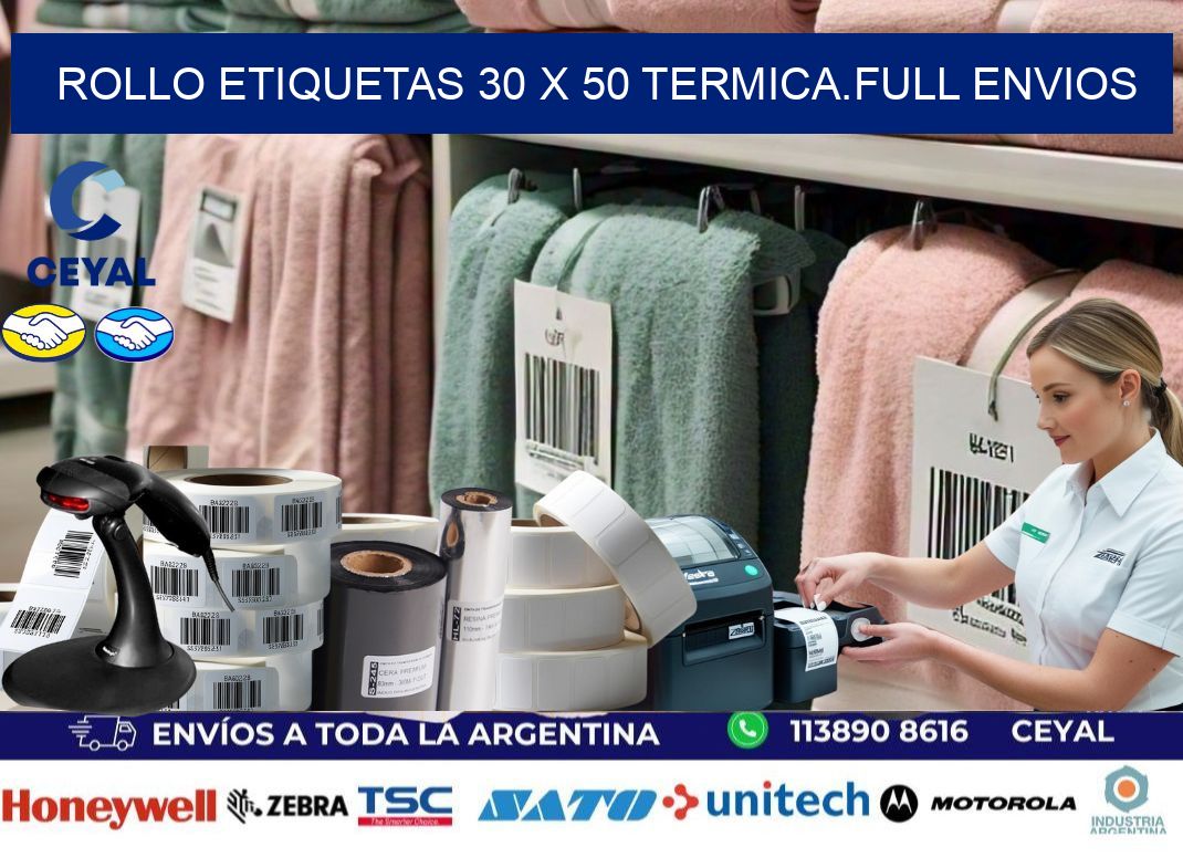 Rollo etiquetas 30 x 50 termica.full envios