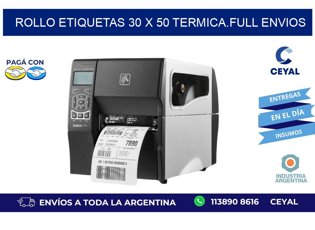 Rollo etiquetas 30 x 50 termica.full envios
