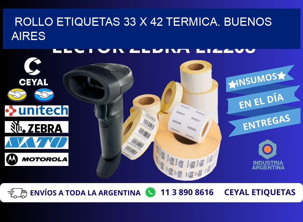 Rollo etiquetas 33 x 42 termica. Buenos Aires