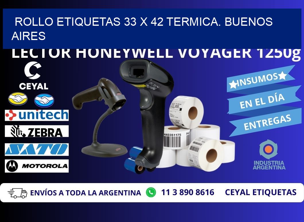 Rollo etiquetas 33 x 42 termica. Buenos Aires