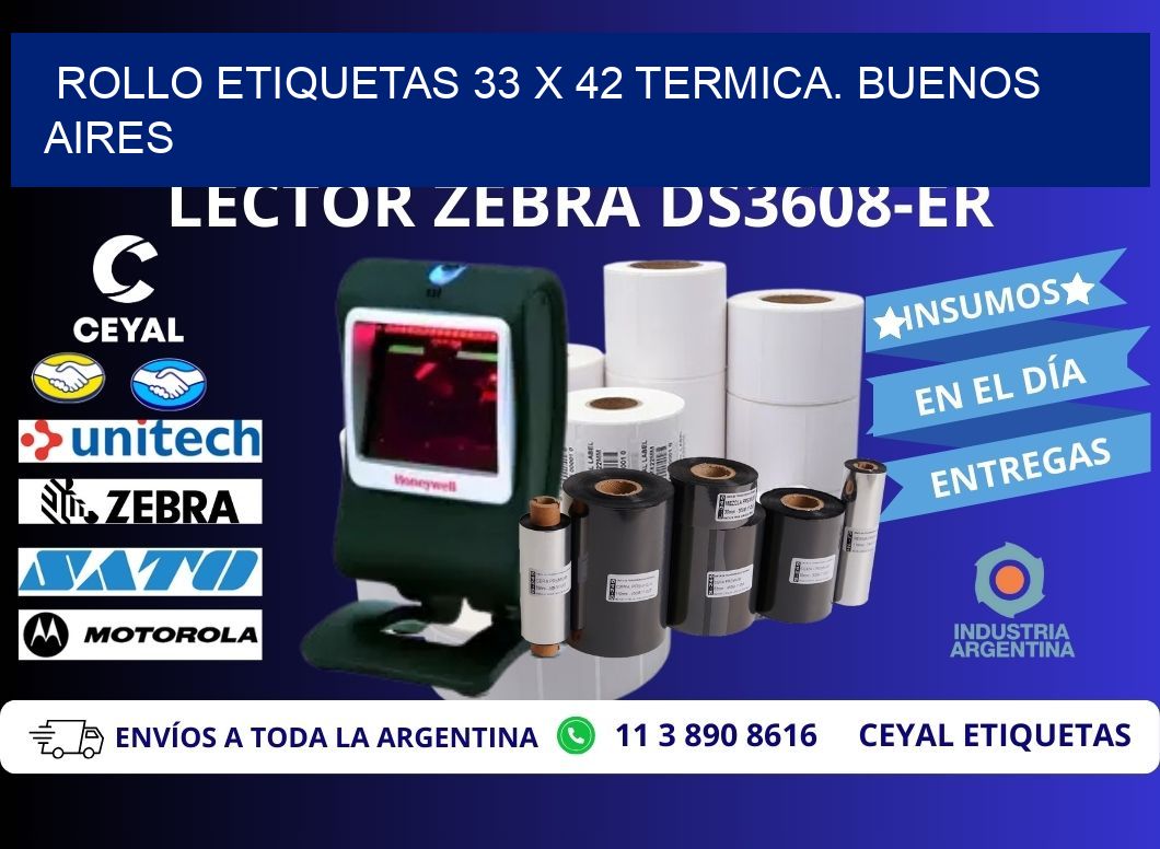 Rollo etiquetas 33 x 42 termica. Buenos Aires