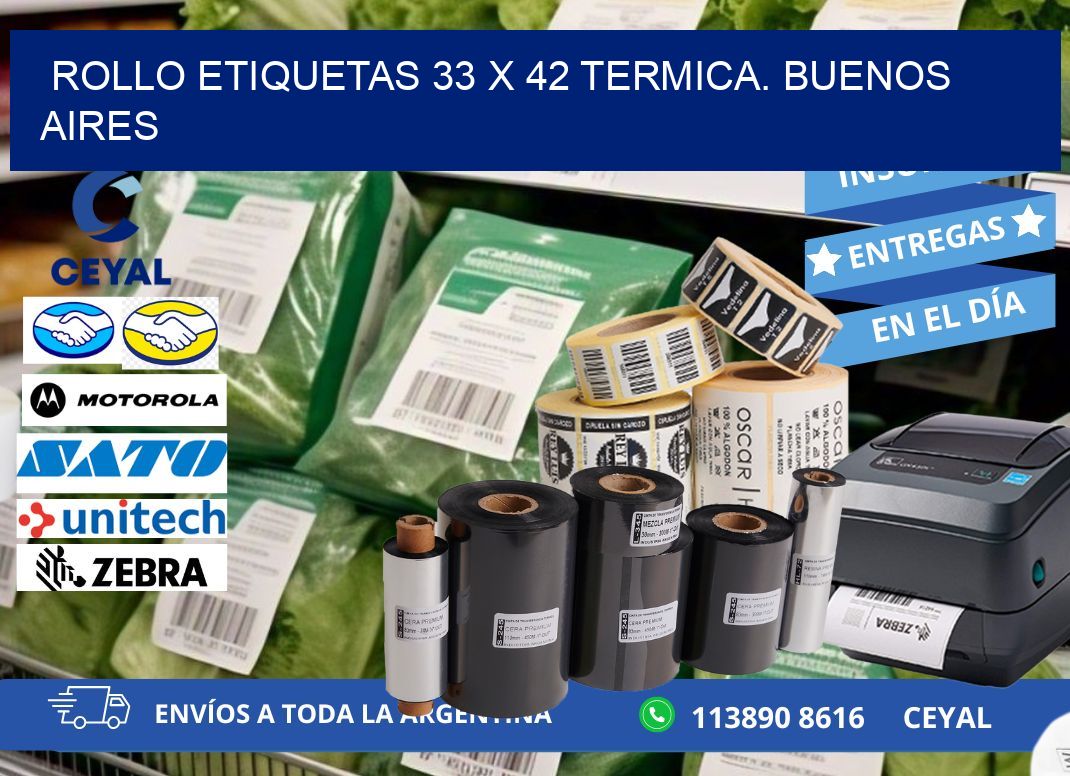 Rollo etiquetas 33 x 42 termica. Buenos Aires