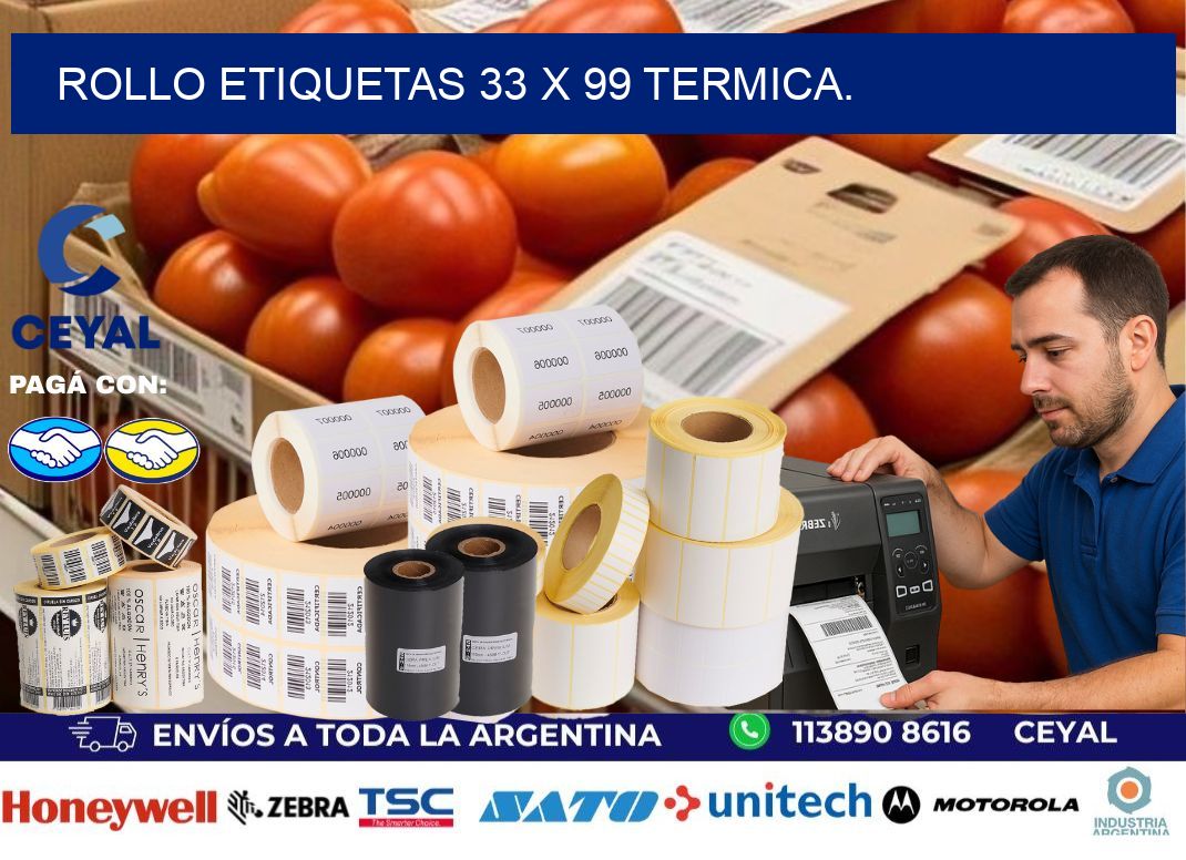 Rollo etiquetas 33 x 99 termica.