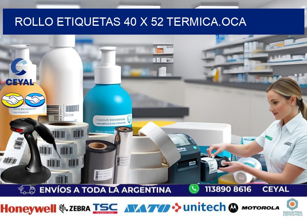 Rollo etiquetas 40 x 52 termica.OCA