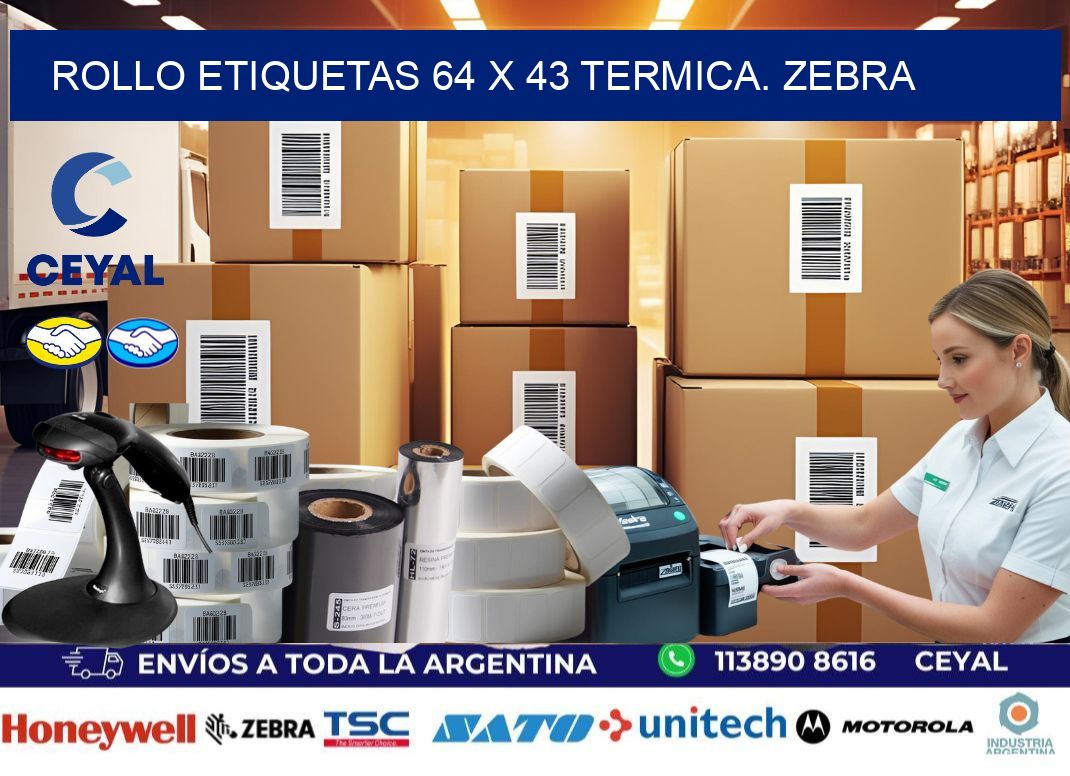 Rollo etiquetas 64 x 43 termica. zebra