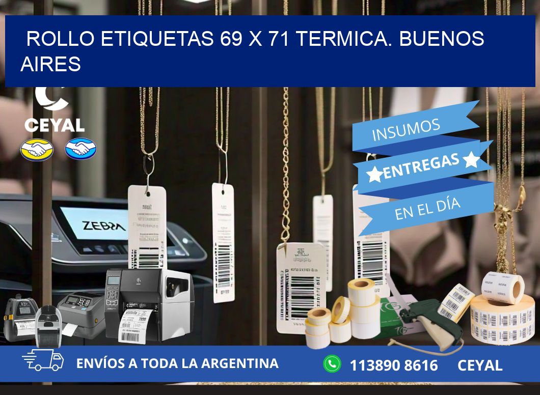 Rollo etiquetas 69 x 71 termica. Buenos Aires