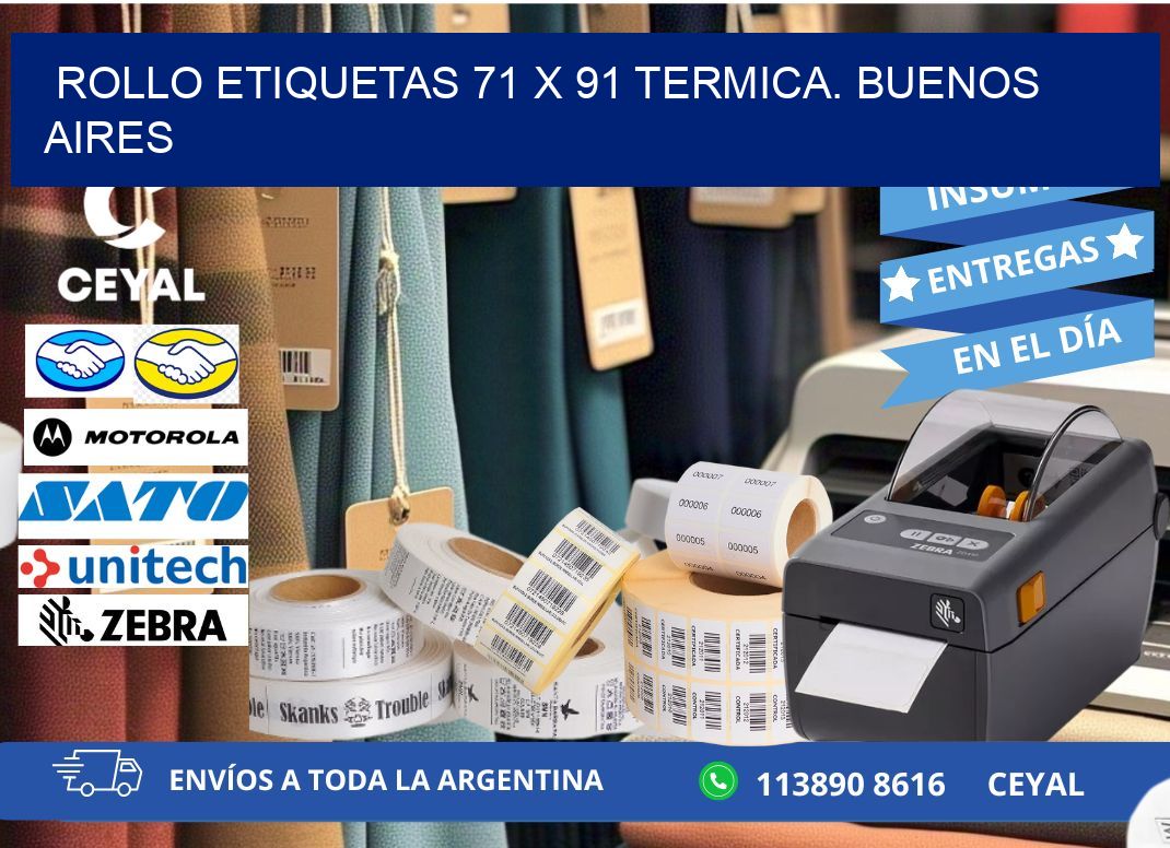 Rollo etiquetas 71 x 91 termica. Buenos Aires