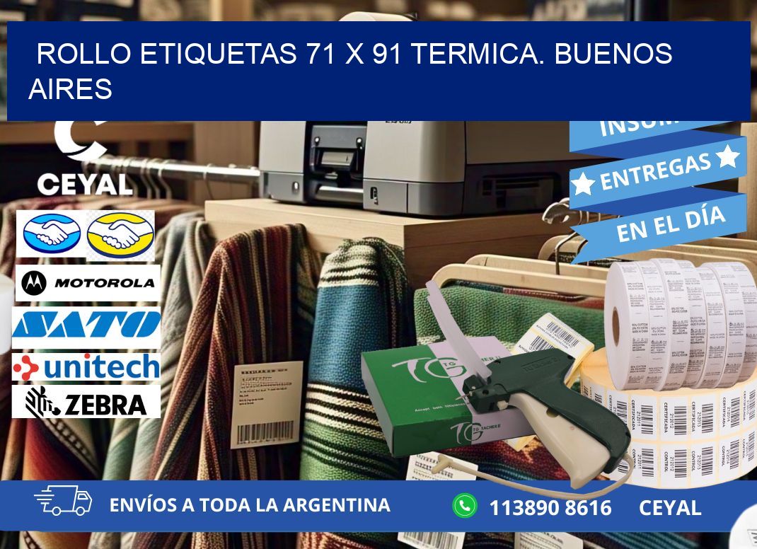 Rollo etiquetas 71 x 91 termica. Buenos Aires