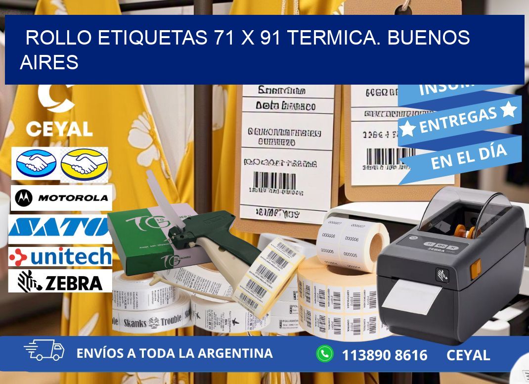 Rollo etiquetas 71 x 91 termica. Buenos Aires
