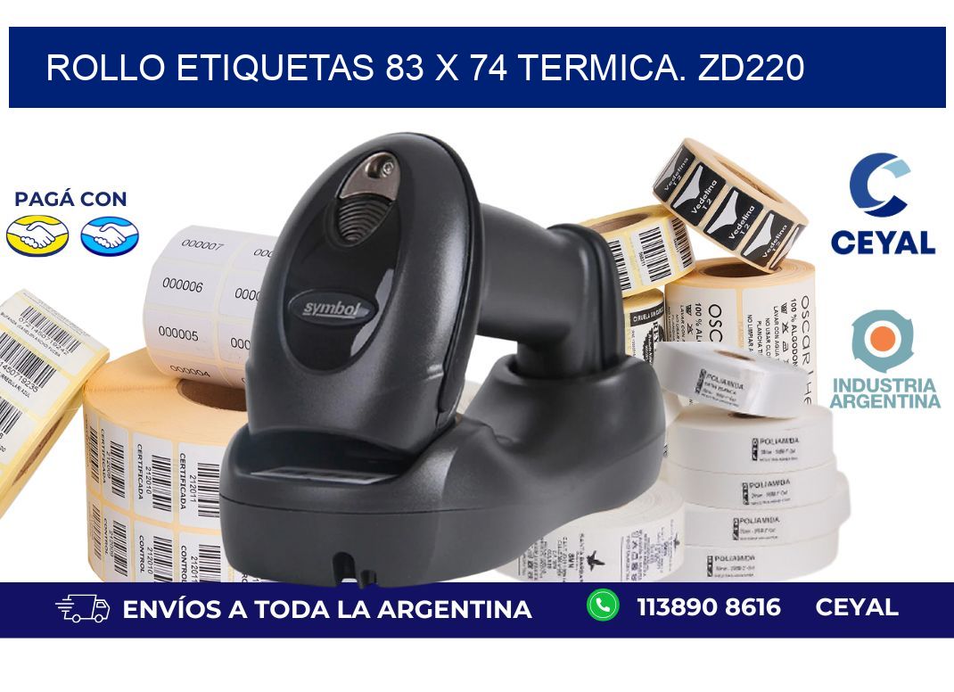 Rollo etiquetas 83 x 74 termica. zd220