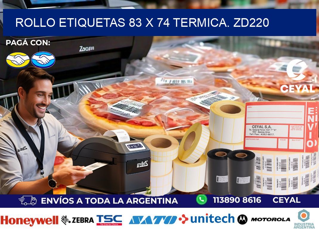 Rollo etiquetas 83 x 74 termica. zd220