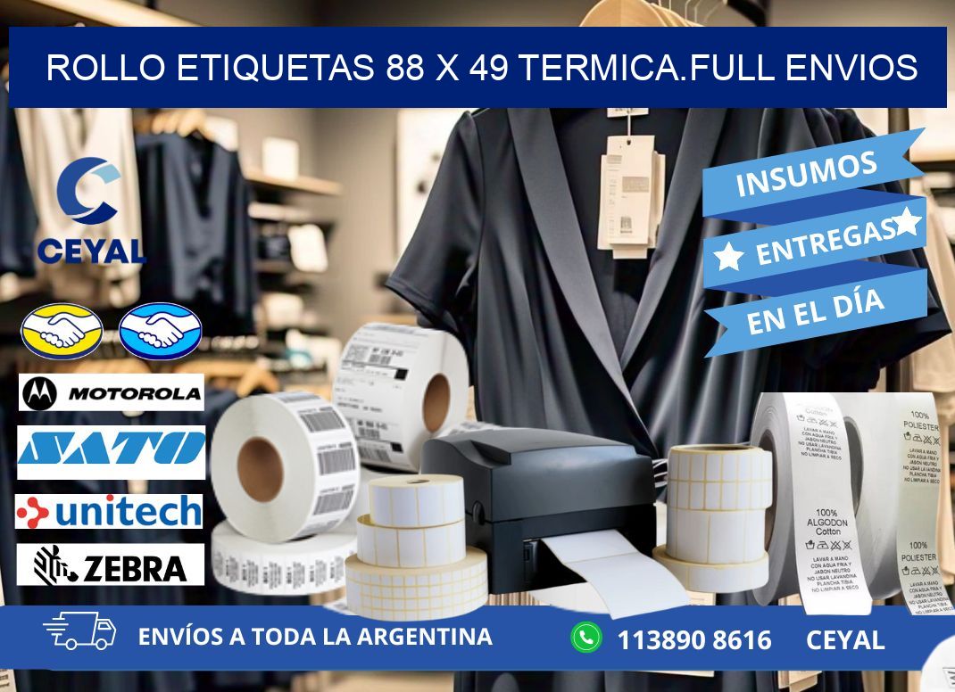 Rollo etiquetas 88 x 49 termica.full envios