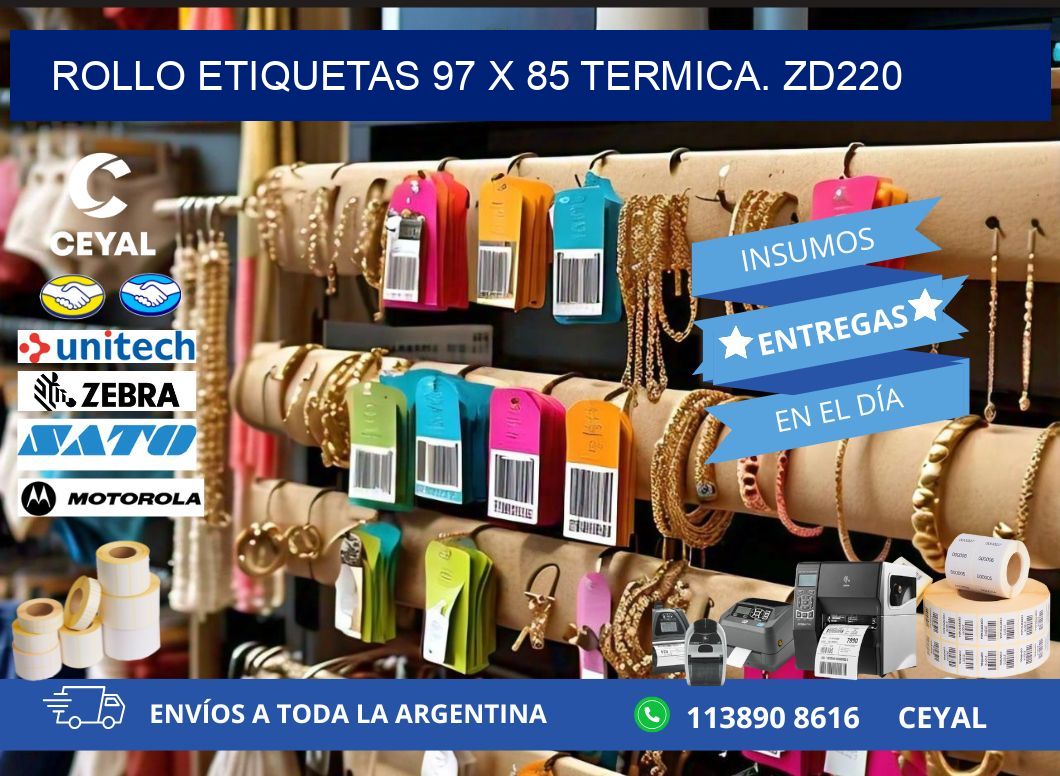 Rollo etiquetas 97 x 85 termica. zd220
