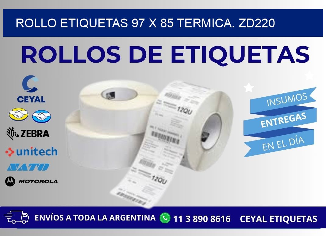 Rollo etiquetas 97 x 85 termica. zd220