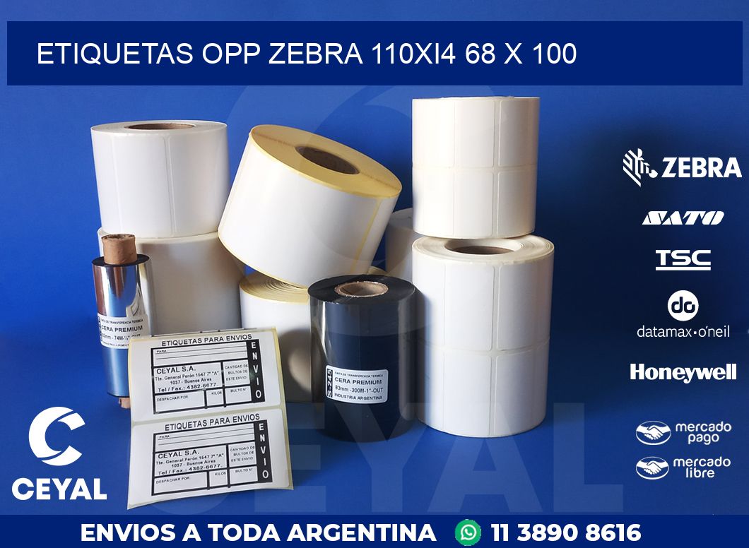 ETIQUETAS OPP ZEBRA 110Xi4 68 x 100