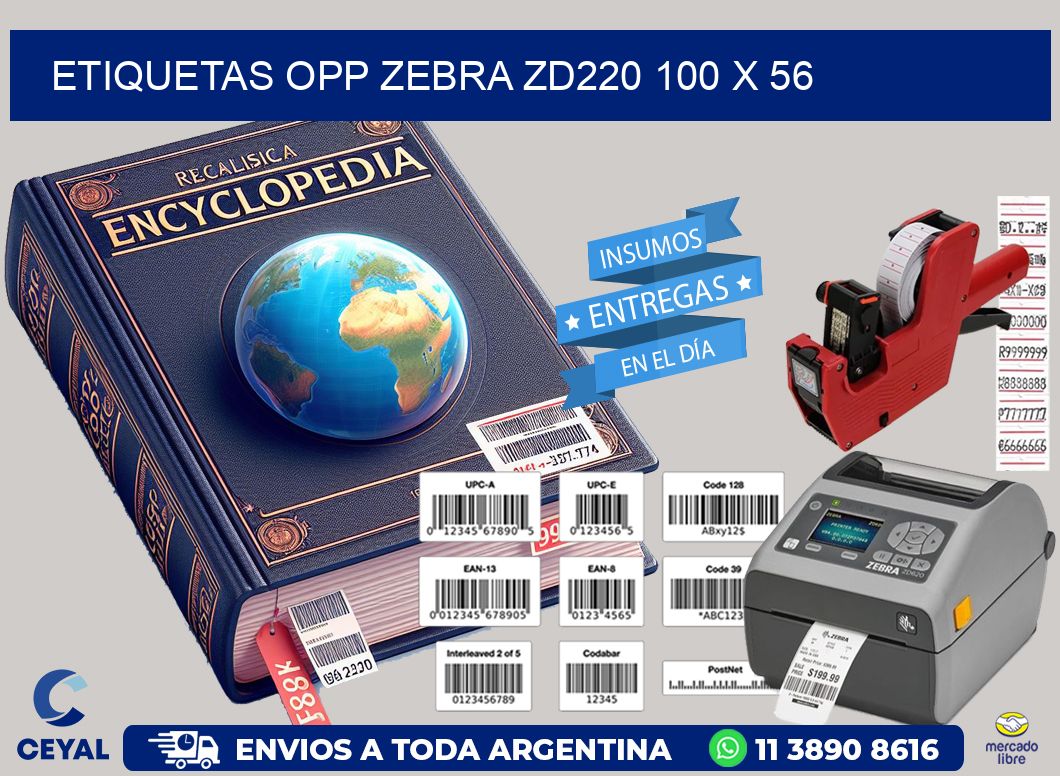 ETIQUETAS OPP ZEBRA ZD220 100 x 56