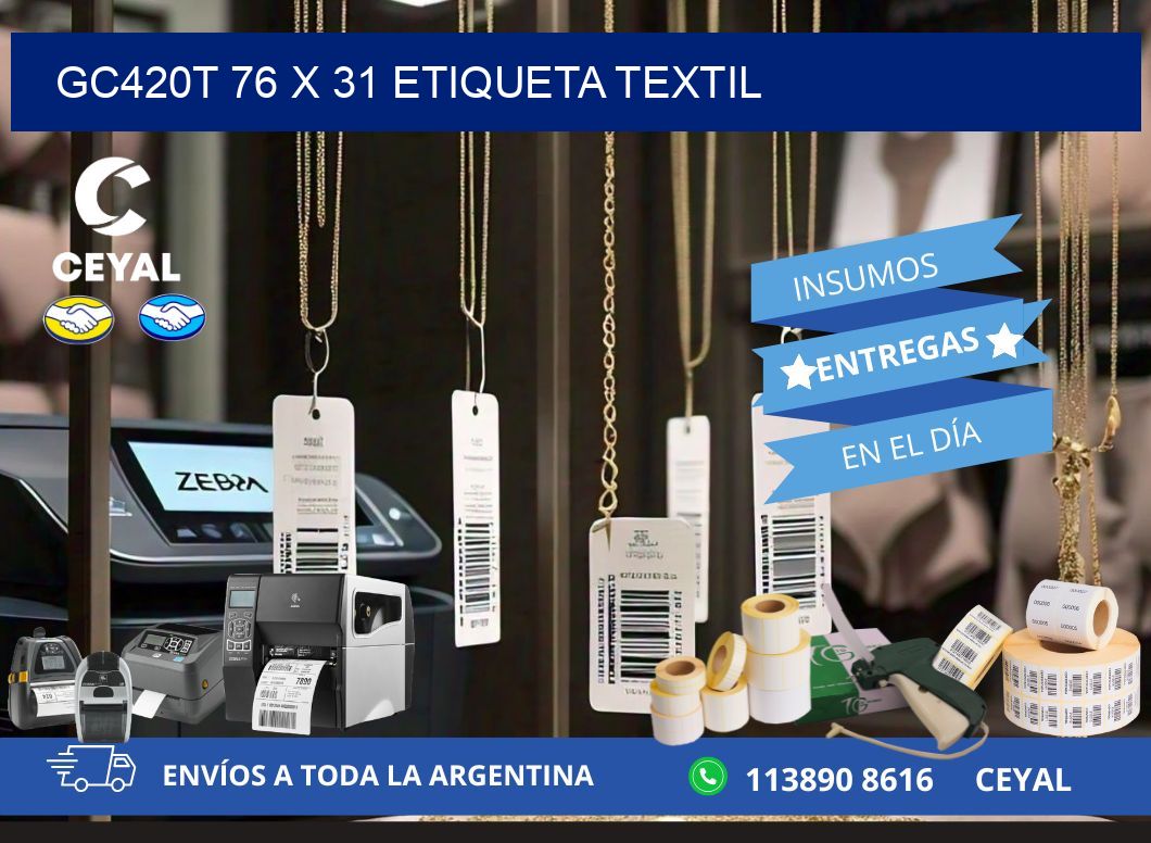GC420T 76 x 31 ETIQUETA TEXTIL