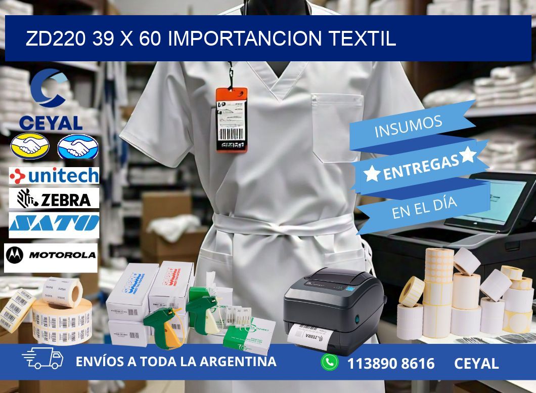 ZD220 39 x 60 IMPORTANCION TEXTIL