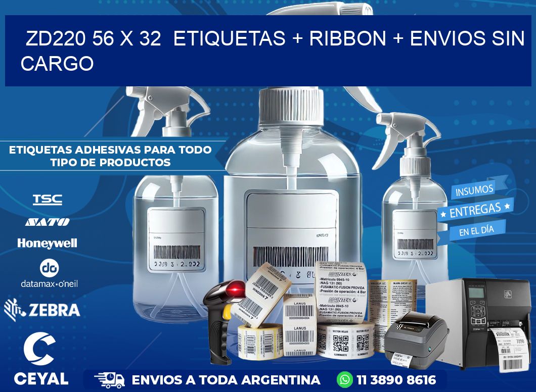 ZD220 56 x 32  etiquetas + ribbon + envios sin cargo