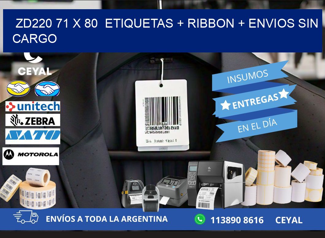 ZD220 71 x 80  etiquetas + ribbon + envios sin cargo