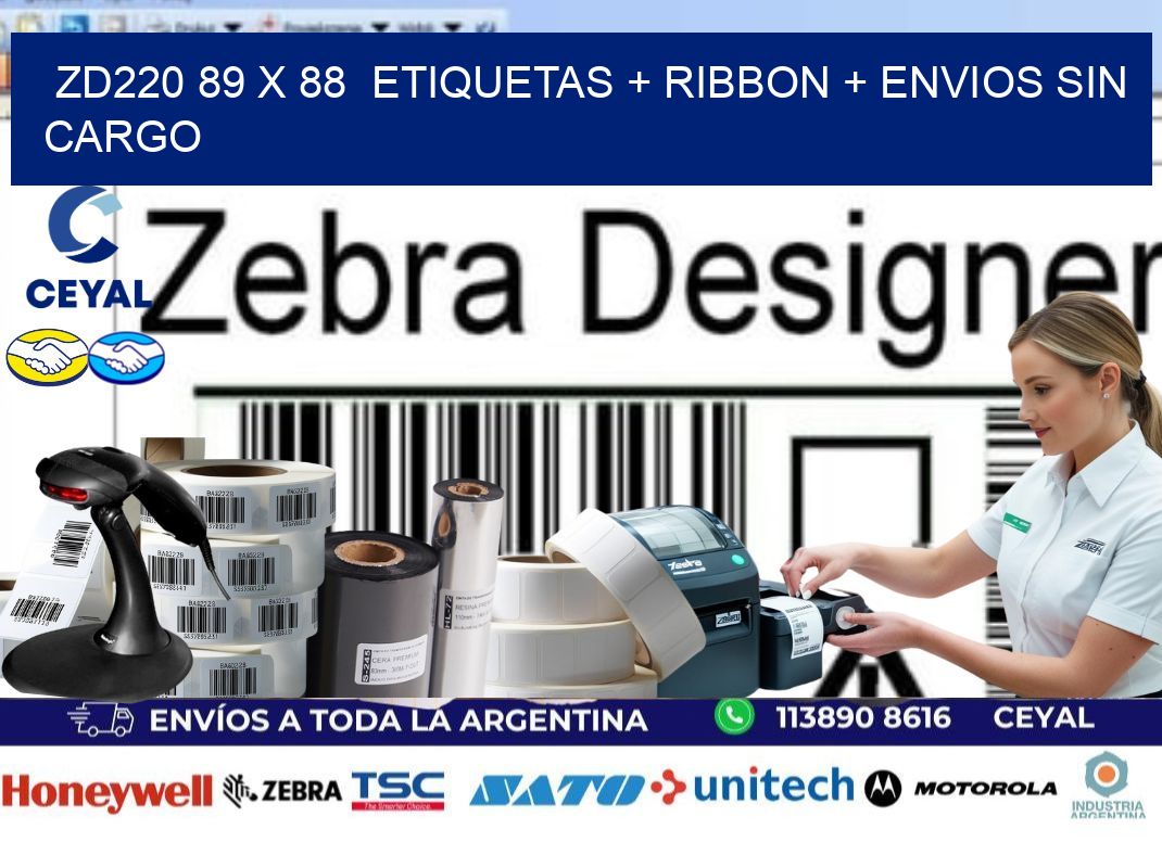 ZD220 89 x 88  etiquetas + ribbon + envios sin cargo