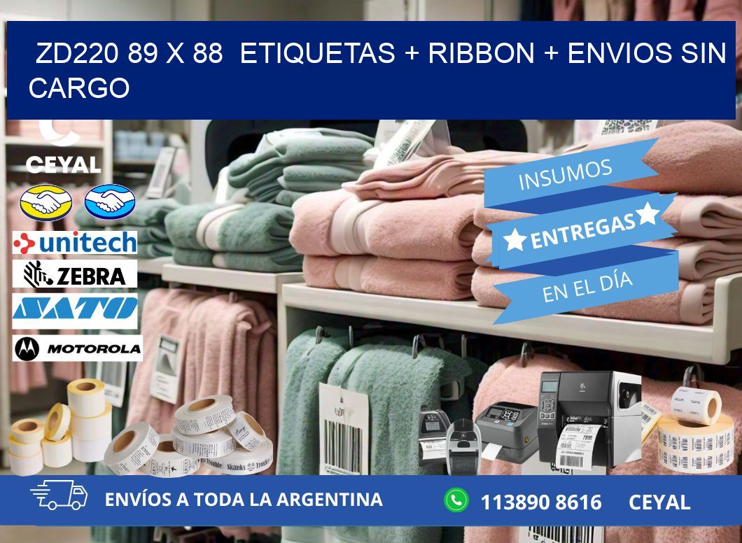 ZD220 89 x 88  etiquetas + ribbon + envios sin cargo