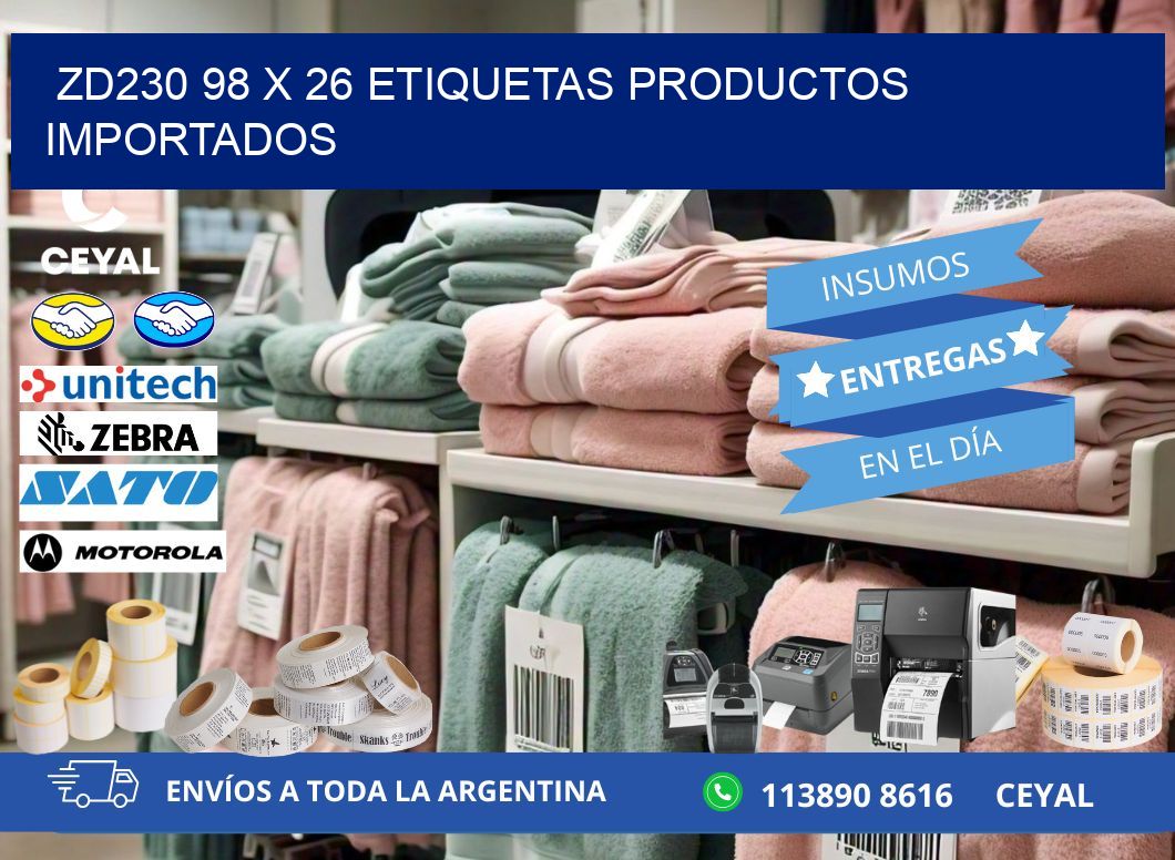ZD230 98 x 26 ETIQUETAS PRODUCTOS IMPORTADOS