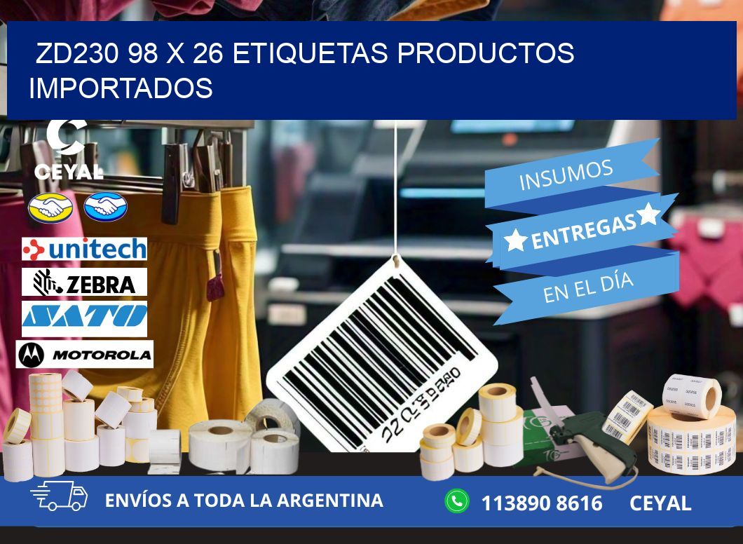 ZD230 98 x 26 ETIQUETAS PRODUCTOS IMPORTADOS