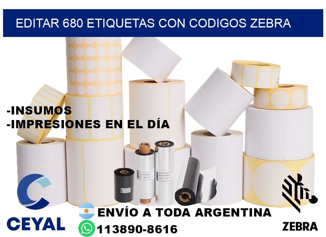 EDITAR 680 ETIQUETAS CON CODIGOS ZEBRA