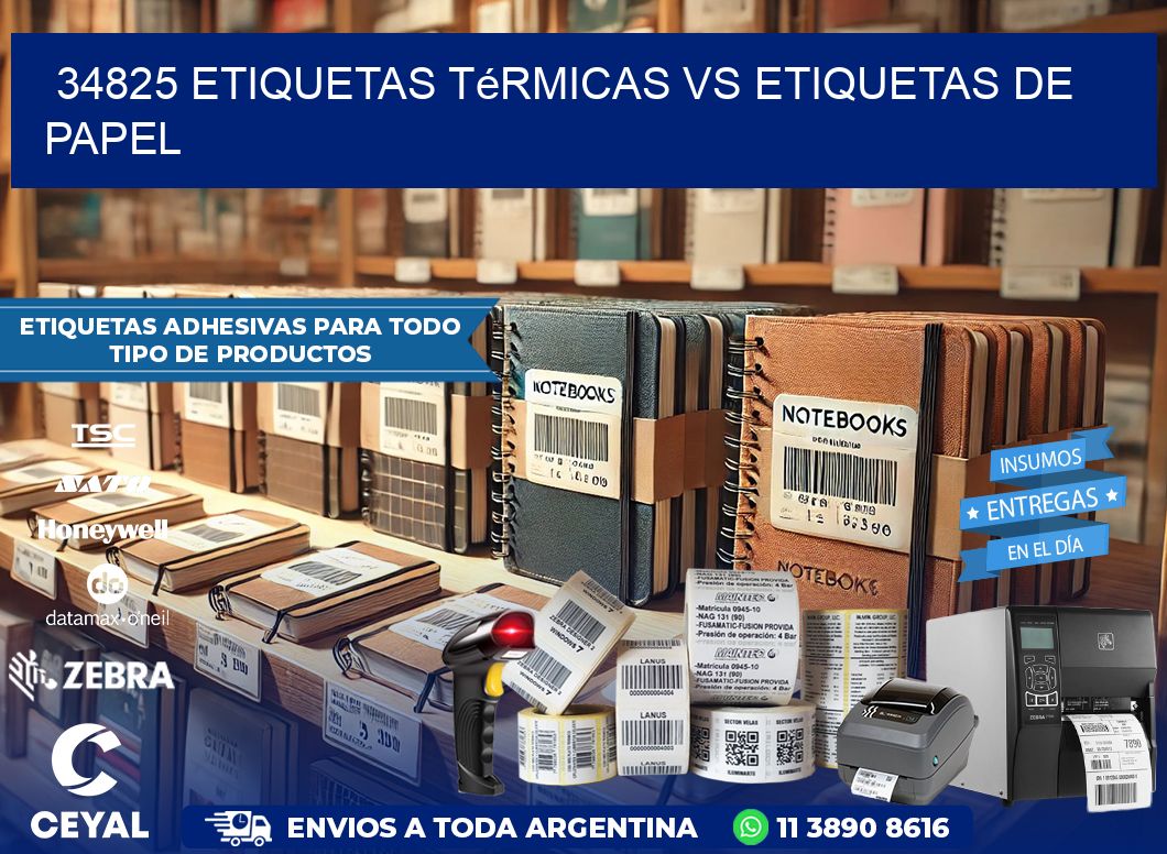 34825 etiquetas térmicas vs etiquetas de papel