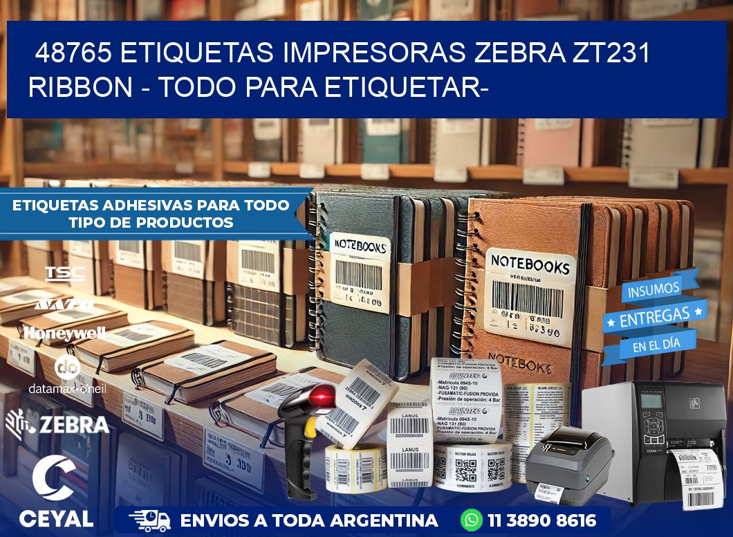 48765 etiquetas impresoras zebra zt231 ribbon - Todo para Etiquetar-