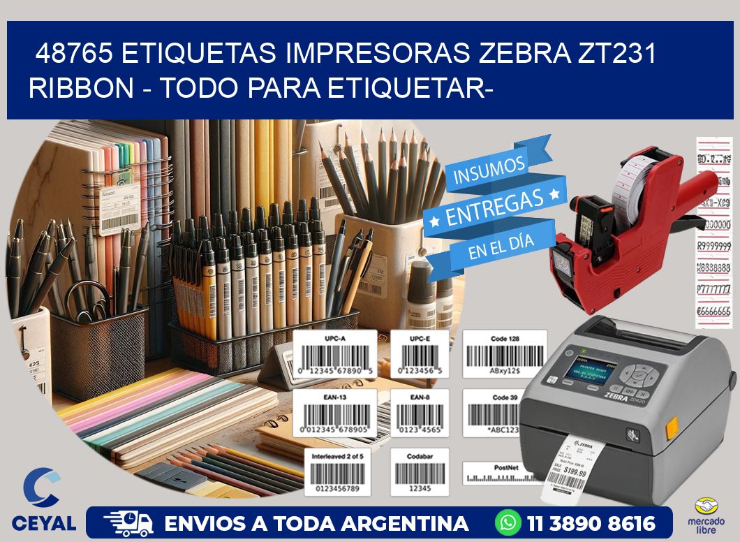 48765 etiquetas impresoras zebra zt231 ribbon - Todo para Etiquetar-