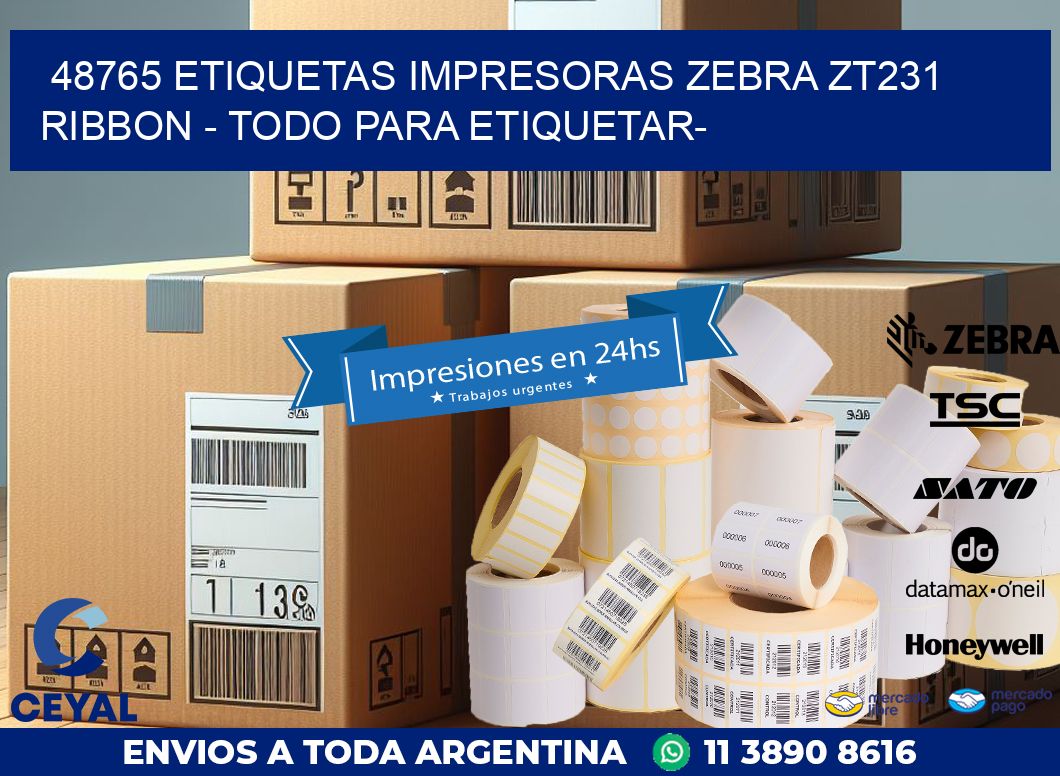 48765 etiquetas impresoras zebra zt231 ribbon - Todo para Etiquetar-