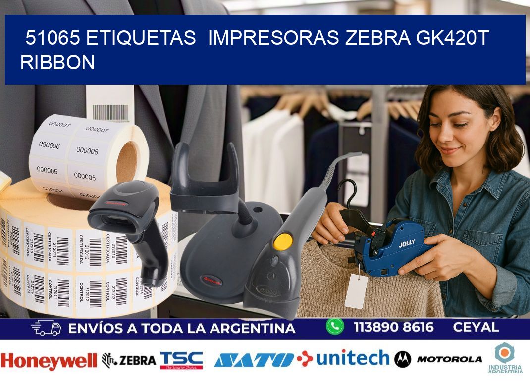 51065 Etiquetas impresoras zebra gk420t ribbon