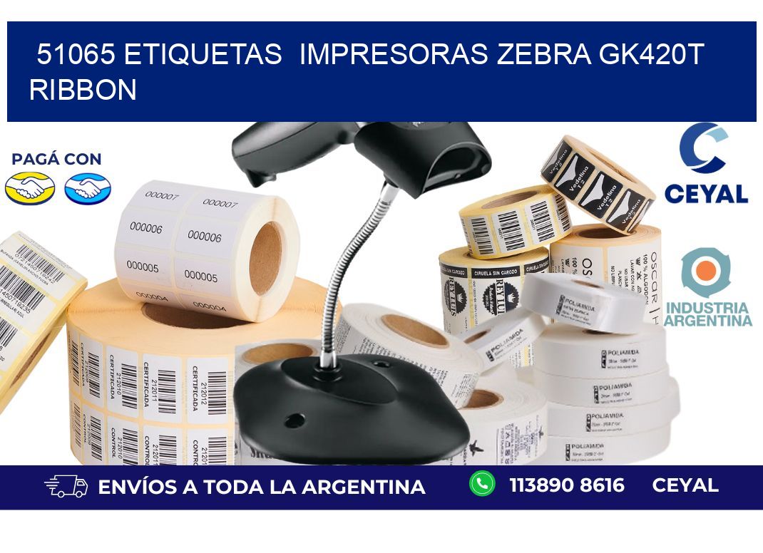 51065 Etiquetas impresoras zebra gk420t ribbon