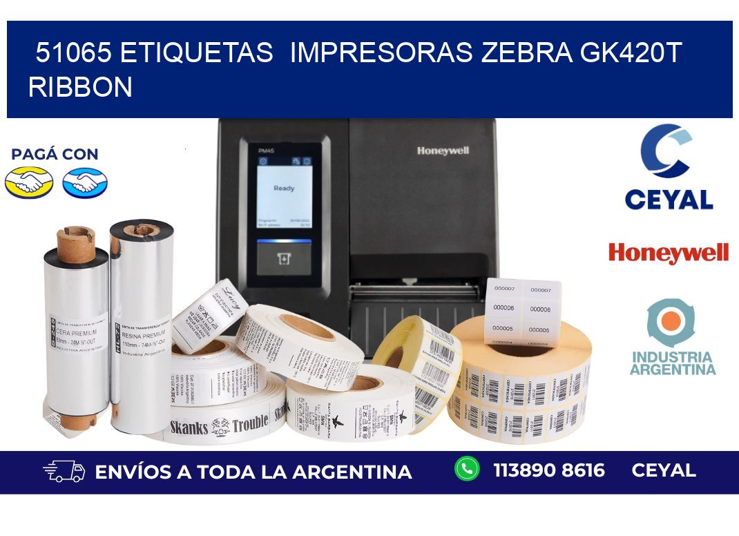 51065 Etiquetas impresoras zebra gk420t ribbon