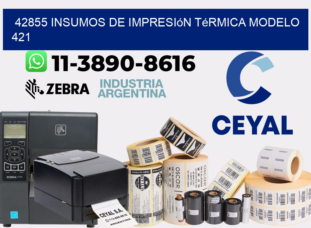 42855 insumos de impresión térmica modelo 421